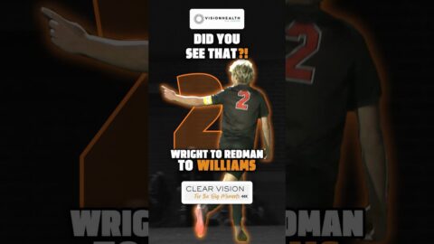 Did You See That?! – Wright to Redman to Williams